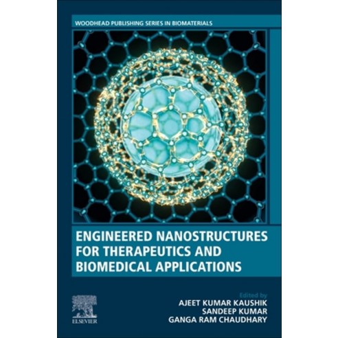 (영문도서) Engineered Nanostructures for Therapeutics and Biomedical Applications Paperback, Woodhead Publishing, English, 9780128212400