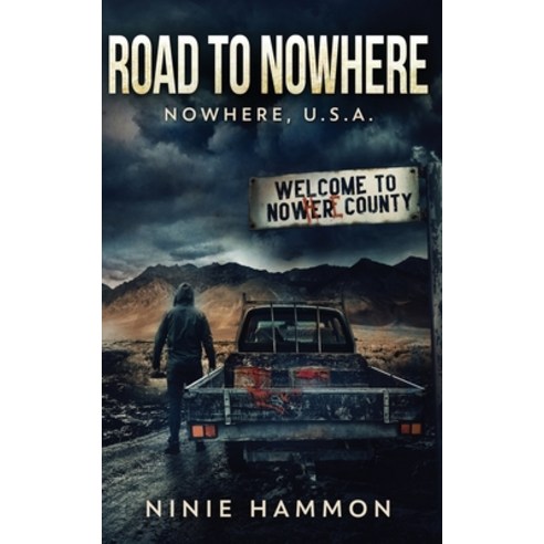 (영문도서) Road To Nowhere Paperback, Sterling and Stone, English, 9781629551371