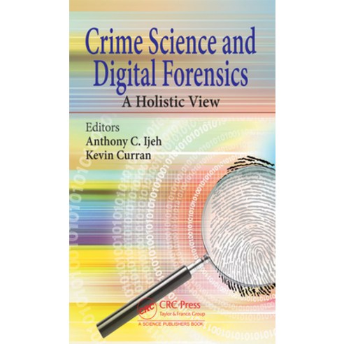 Crime Science and Digital Forensics: A Holistic View Hardcover, CRC Press, English, 9780367322557