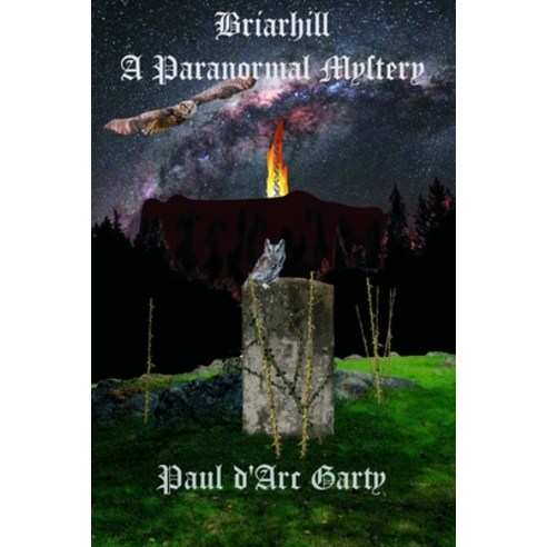 (영문도서) Briarhill: A Paranormal Mystery Paperback, Independently Published, English, 9798732773576