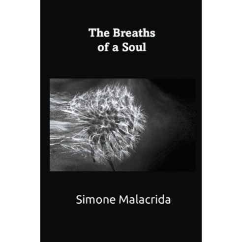 (영문도서) The Breaths of a Soul Paperback, Simone Malacrida, English, 9798215335123