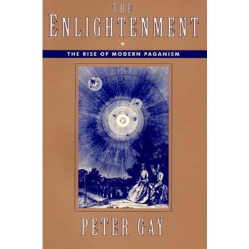 (영문도서) Enlightenment: The Rise of Modern Paganism (Revised) Paperback, W. W. Norton & Company, English, 9780393313024