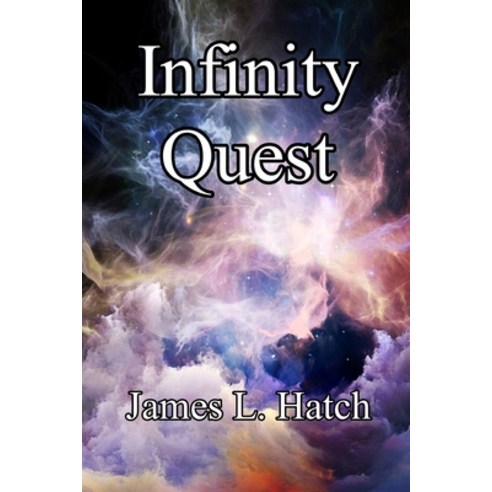 (영문도서) Infinity Quest Paperback, Independently Published, English, 9798397506991