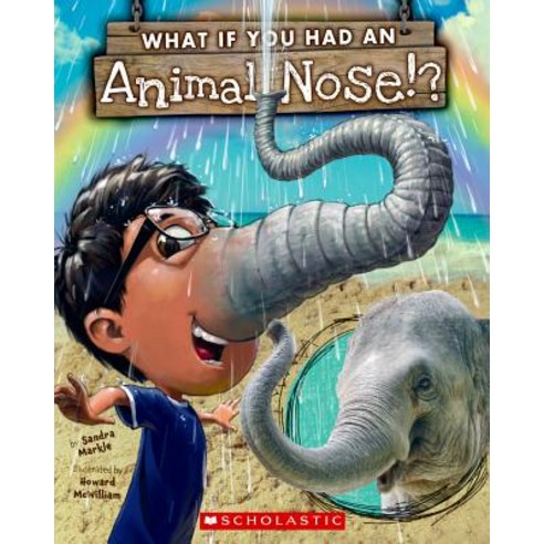 What If You Had an Animal Nose?, Turtleback Books