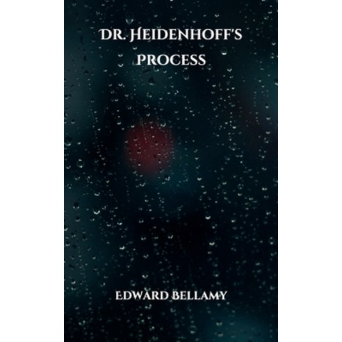 Dr. Heidenhoff''s Process Paperback, Independently Published, English, 9798702414157