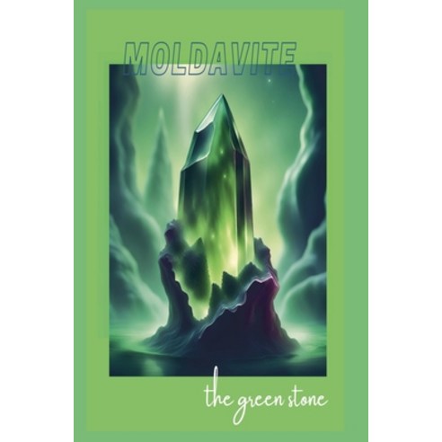 (영문도서) Moldavite Paperback, Bluedragoonmf, English, 9798224913893
