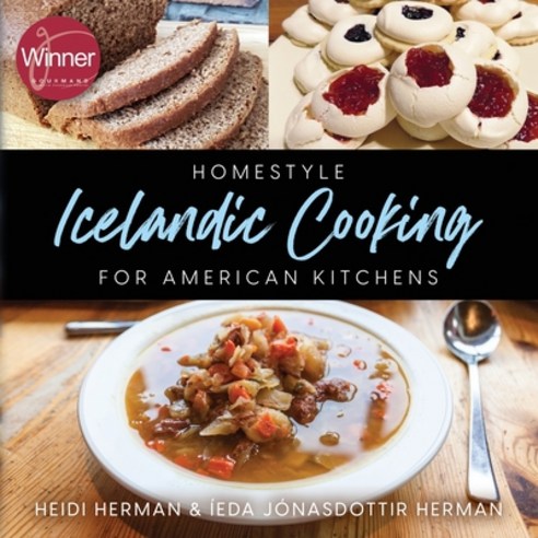 Homestyle Icelandic Cooking for American Kitchens Paperback, Hekla Publishing LLC