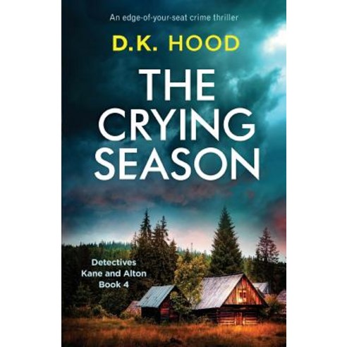 (영문도서) The Crying Season: An edge-of-your-seat crime thriller Paperback, Bookouture, English, 9781786815439