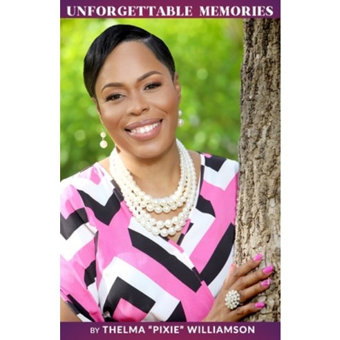 (영문도서) Unforgettable Memories Paperback, True Vine Publishers, English, 9798891457898