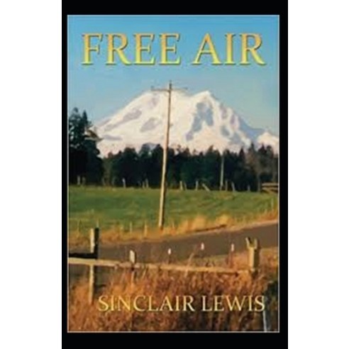 (영문도서) Free Air Annotated Paperback, Independently Published, English, 9798519517683