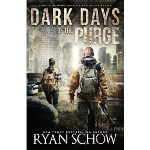 Dark Days of the Purge: A Post-Apocalyptic EMP Survival Thriller Paperback, Independently Published