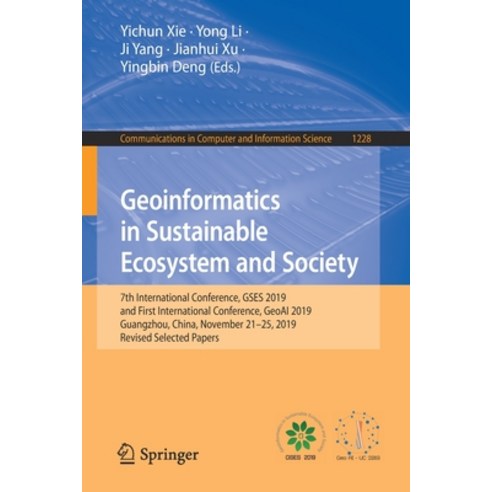 Geoinformatics in Sustainable Ecosystem and Society: 7th International Conference Gses 2019 and Fi... Paperback, Springer