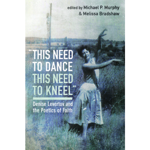 this need to dance / this need to kneel Paperback, Pickwick Publications