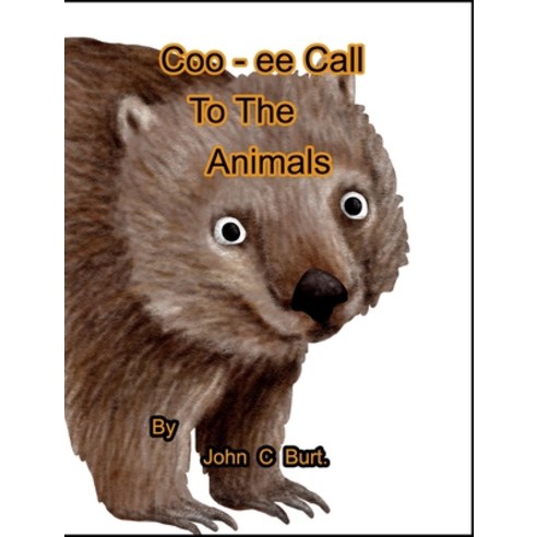(영문도서) Coo - ee Call To The Animals. Hardcover, Blurb, English, 9781006627897