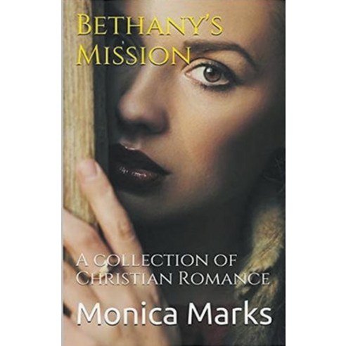 (영문도서) Bethany''s Mission Paperback, Trellis Publishing, English, 9798224876655