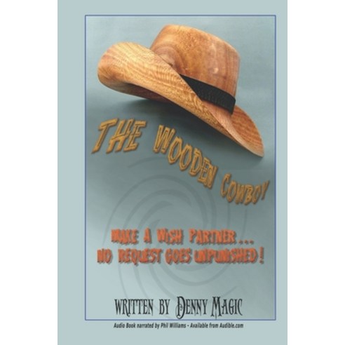 (영문도서) The Wooden Cowboy Paperback, Independently Published, English, 9798535856841