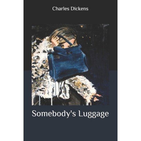 Somebody''s Luggage Paperback, Independently Published