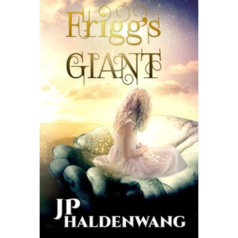 Frigg''s Giant Paperback, J. P. Haldenwang, English, 9780578439754