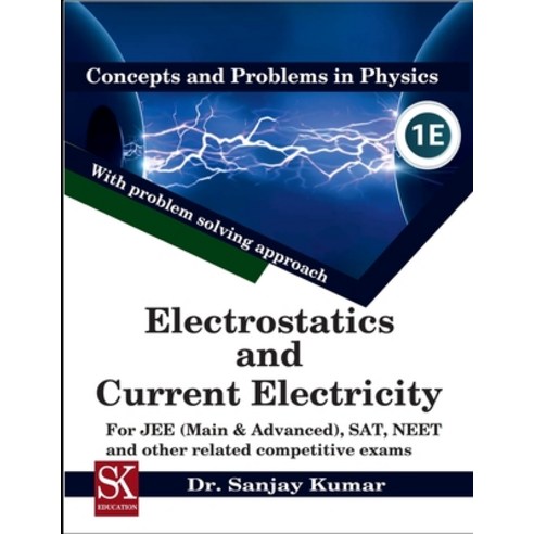 (영문도서) Electrostatics and Current Electricity Paperback, Independently Published, English, 9798882825088
