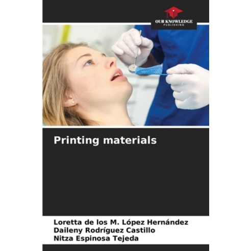 (영문도서) Printing materials Paperback, Our Knowledge Publishing, English, 9786207036790