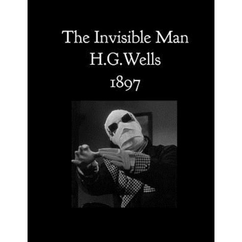 (영문도서) The Invisible Man Paperback, Createspace Independent Pub..., English, 9781547019014