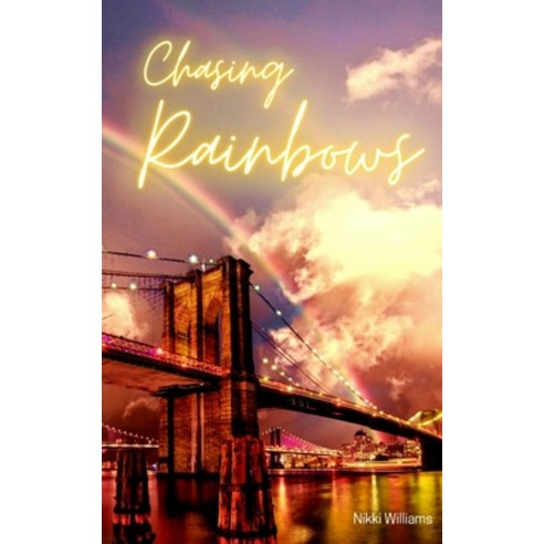 (영문도서) Chasing Rainbows Paperback, Libresco Feeds Private Limited, English, 9789395755221