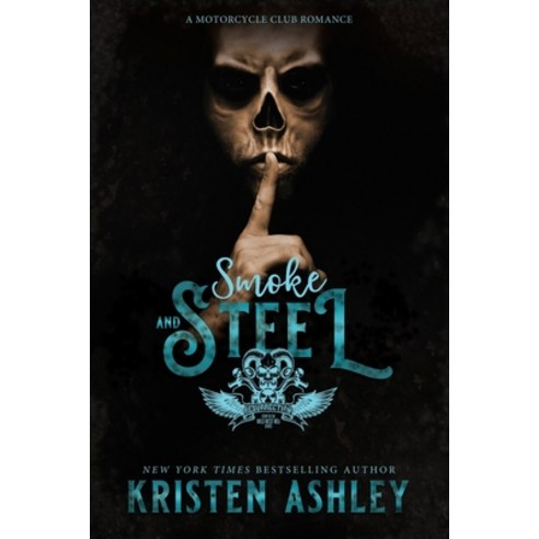 (영문도서) Smoke and Steel Paperback, Kristen Ashley Rock Chick LLC, English, 9781954680180