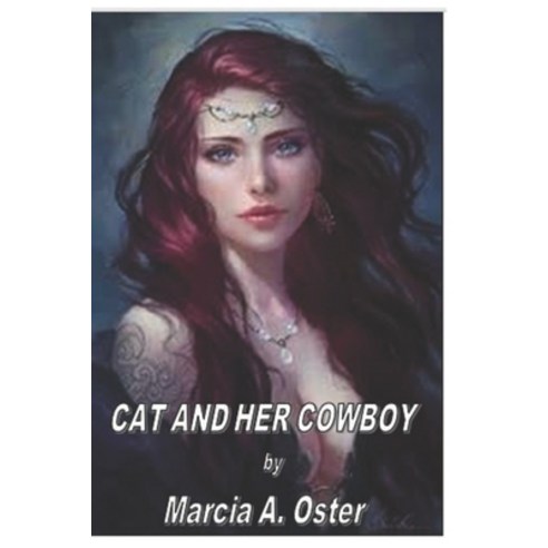Cat And Her Cowboy Paperback, Createspace Independent Pub..., English, 9781974620968