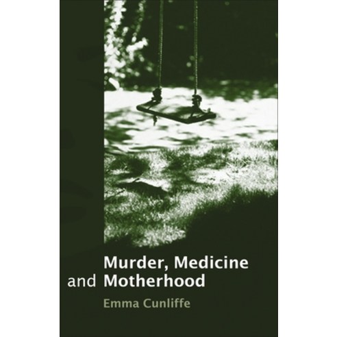Murder Medicine and Motherhood Hardcover, Bloomsbury Publishing PLC