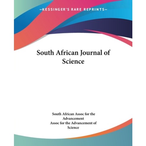 (영문도서) South African Journal of Science Paperback, Kessinger Publishing, English, 9781432549404