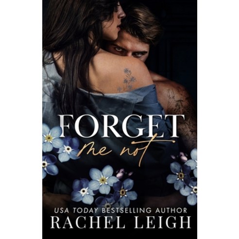 (영문도서) Forget Me Not Paperback, Rachel Leigh Romance LLC, English, 9781956764291