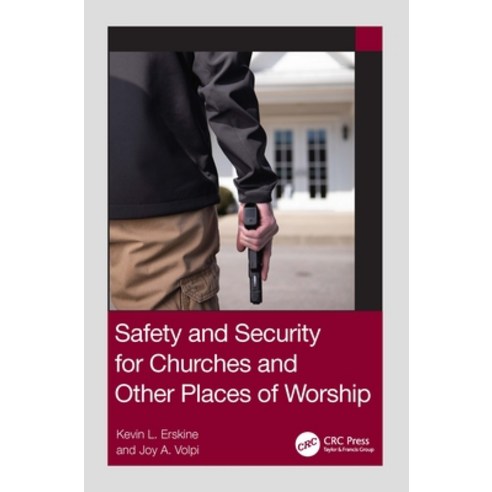 (영문도서) Safety and Security for Churches and Other Places of Worship Paperback, CRC Press, English, 9780367771713