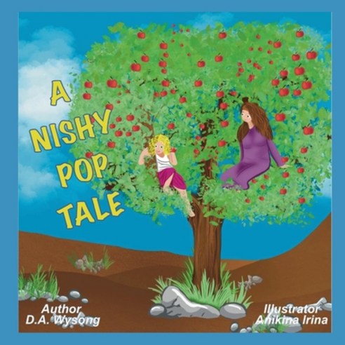 (영문도서) A Nishy Pop Tale Paperback, Independently Published, English, 9798529960073