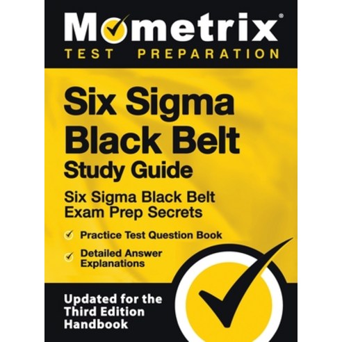 Six SIGMA Black Belt Study Guide - Six SIGMA Black Belt Exam Prep ...