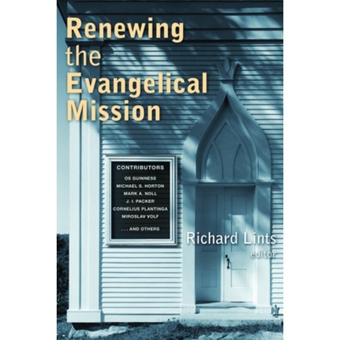 Renewing the Evangelical Mission Paperback, William B. Eerdmans Publish..., English, 9780802869302
