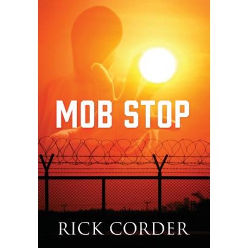 (영문도서) Mob Stop Hardcover, Outskirts Press, English, 9781478799504