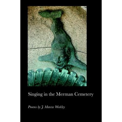 (영문도서) Singing in the Merman Cemetery Paperback, Independently Published, English, 9781795897433