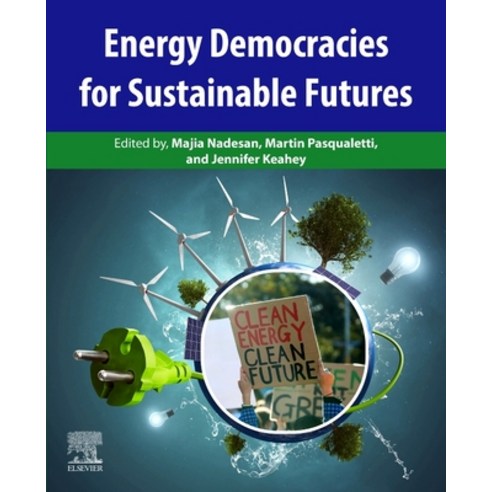(영문도서) Energy Democracies for Sustainable Futures Paperback, Academic Press, English, 9780128227961