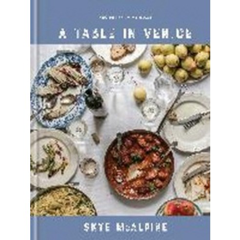 A Table in Venice:Recipes from My Home, Clarkson Potter Publishers