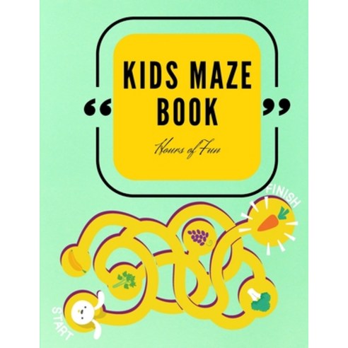 (영문도서) Kids Maze Book: Big Maze Book for Children - Maze Activity Book for Kids Ages 4-6 / 6-8 - Wor... Paperback, Kidddo, English, 9784854068447