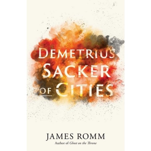 (영문도서) Demetrius: Sacker of Cities Paperback, Yale University Press, English, 9780300274165
