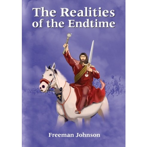 (영문도서) The Realities of the Endtime Paperback, Kingdom Publishers, English, 9781913247737