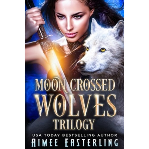 Moon-Crossed Wolves Trilogy Paperback, Independently Published, English, 9798731257268
