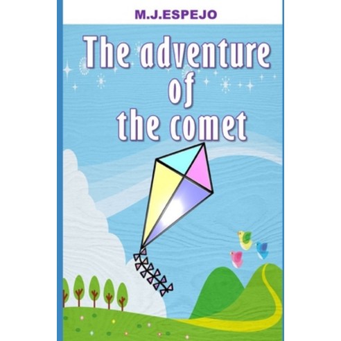 The Adventure of the Comet Paperback, Independently Published