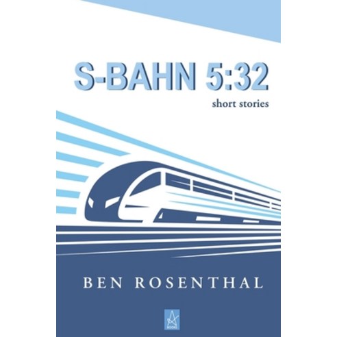 (영문도서) S-Bahn 5: 32: Short Stories Paperback, Adelaide Books, English, 9781955196192