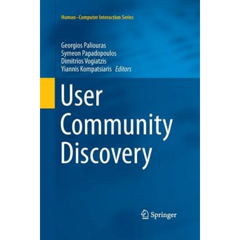 (영문도서) User Community Discovery Paperback, Springer, English, 9783319354569