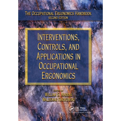 (영문도서) Interventions Controls and Applications in Occupational Ergonomics Paperback, CRC Press, English, 9780367864187