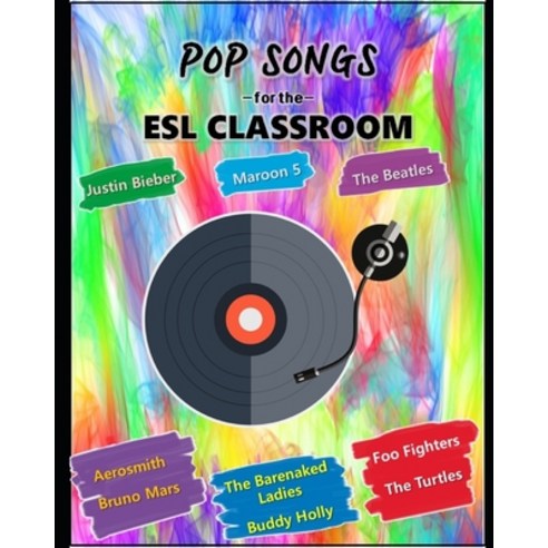 (영문도서) Pop Songs For The ESL Classroom Paperback, Independently Published, English, 9781686945038