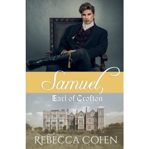 (영문도서) Samuel Earl of Crofton Paperback, Independently Published, English, 9798399512235