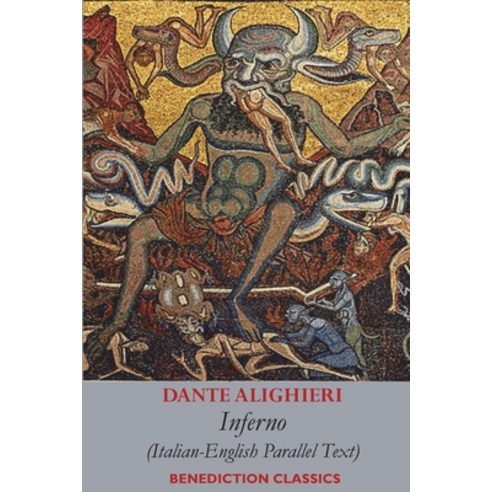 (영문도서) Inferno: Italian-English Parallel Text Paperback, Benediction Classics, English, 9781789432794